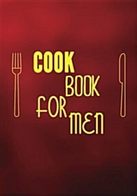 Cook Book for Men: Blank Recipe Cookbook Journal V1 (Paperback)