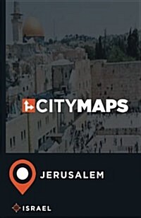 City Maps Jerusalem Israel (Paperback)