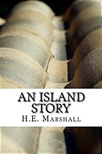 An Island Story (Paperback)