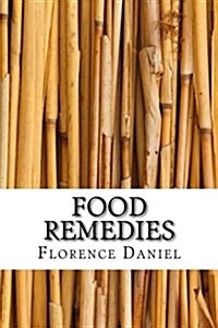 Food Remedies (Paperback)