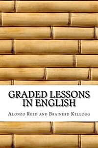 Graded Lessons in English (Paperback)