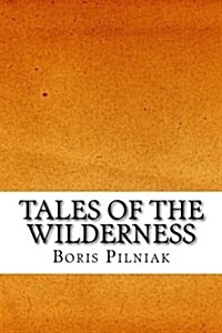 Tales of the Wilderness (Paperback)