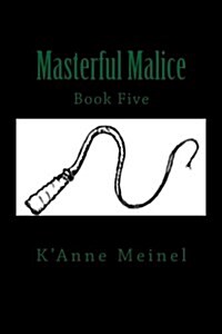 Masterful Malice (Paperback)