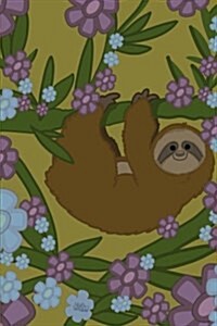 Sloth Notebook: Super Cute Floral Sloth Notebook (Paperback)