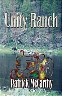 Unity Ranch (Paperback)