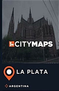 City Maps La Plata Argentina (Paperback)