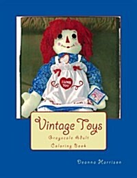 Vintage Toys: Grayscale Adult Coloring Book (Paperback)