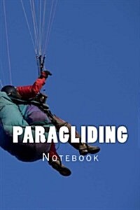 Paragliding: 150 Page Lined Notebook (Paperback)