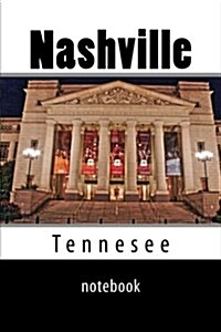 Nashville: 150 Page Lined Notebook (Paperback)