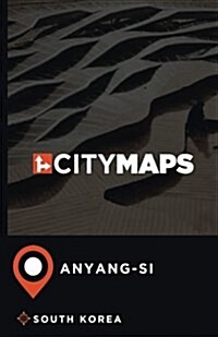 City Maps Anyang-Si South Korea (Paperback)