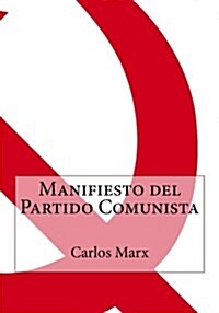 Manifiesto del Partido Comunista (Paperback)
