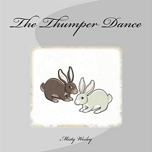 The Thumper Dance (Paperback)