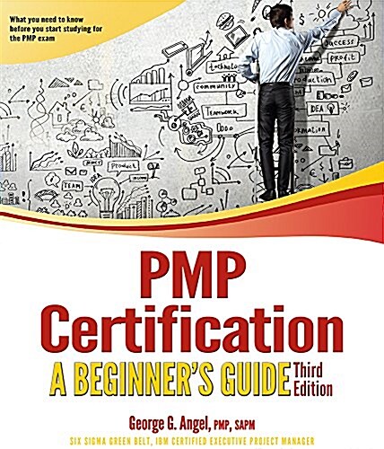 PMP Certification: A Beginners Guide (Paperback, 3)