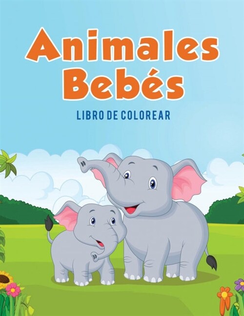 Animales Beb?: Libro de colorear (Paperback)