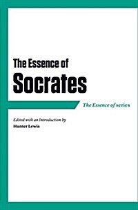 The Essence of Socrates (Paperback)