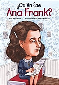 Quien Fue Ana Frank? / Who Was Anne Frank? (Spanish Edition) (Paperback)