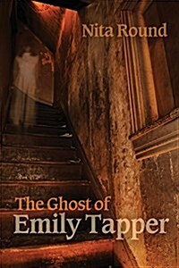 The Ghost of Emily Tapper (Paperback)