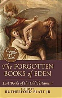 The Forgotten Books of Eden (Hardcover, Reprint)