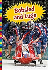 Bobsled and Luge (Library Binding)