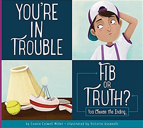 Youre in Trouble: Fib or Truth? (Library Binding)