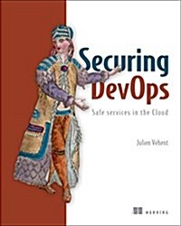 Securing Devops: Security in the Cloud (Paperback)