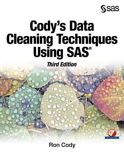 Codys Data Cleaning Techniques Using Sas, Third Edition (Paperback, 3)