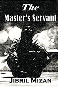 The Masters Servant (Paperback)