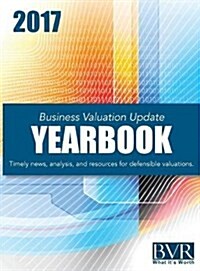 Business Valuation Update Yearbook 2017 (Hardcover)
