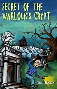 Secret of the Warlocks Crypt (Paperback)