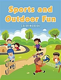 Sports and Outdoor Fun Coloring Book (Paperback)