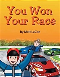 You Won Your Race (Paperback)