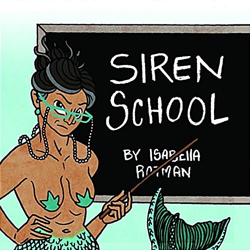 Siren School (Paperback)