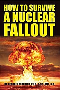 How to Survive a Nuclear Fallout (Paperback)