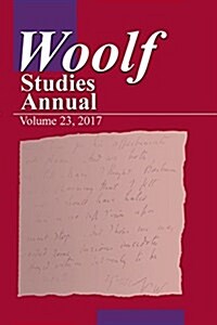 Woolf Studies Annual Volume 23 (Paperback)