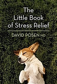 The Little Book of Stress Relief (Paperback, 3, Third Edition)