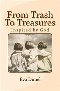 From Trash to Treasures (Paperback)