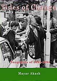 Tides of Change - Snapshots of 1993-94 (Paperback)