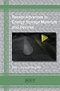Recent Advances in Energy Storage Materials and Devices (Paperback)