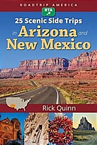 [중고] Roadtrip America Arizona & New Mexico: 25 Scenic Side Trips (Paperback)