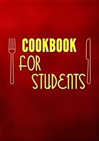 Cookbook for Students: Blank Recipe Cookbook Journal V2 (Paperback)