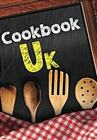 Cookbook UK: Blank Recipe Cookbook Journal V1 (Paperback)