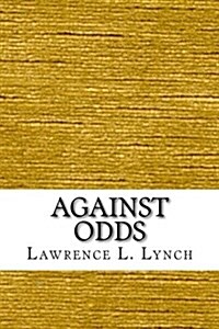 Against Odds (Paperback)