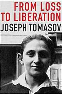 From Loss to Liberation (Paperback)