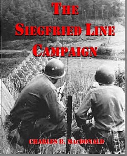 The Siegfried Line Campaign (Paperback)