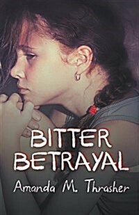 Bitter Betrayal (Paperback)