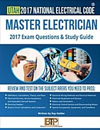 Utah 2017 Master Electrician Study Guide (Paperback)