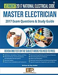 Vermont 2017 Master Electrician Study Guide (Paperback)