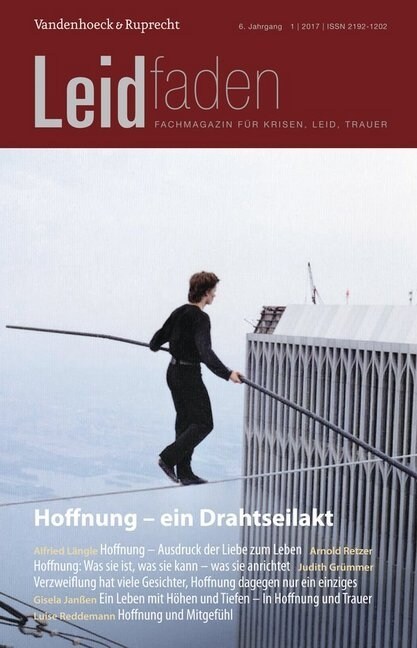 Hoffnung - Ein Drahtseilakt: Leidfaden 2017 Heft 01 (Paperback)