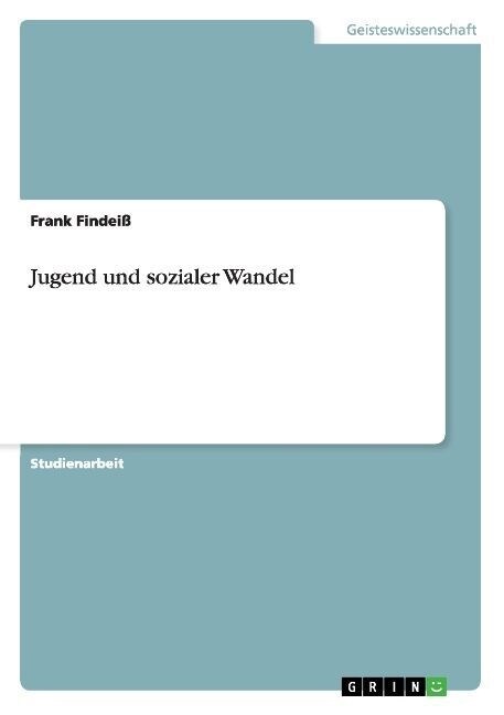 Jugend Und Sozialer Wandel (Paperback)