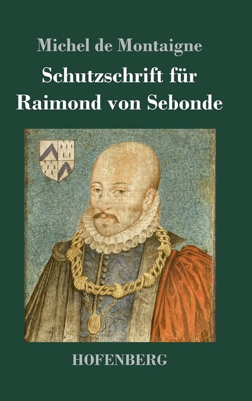 Schutzschrift F? Raimond Von Sebonde (Hardcover)